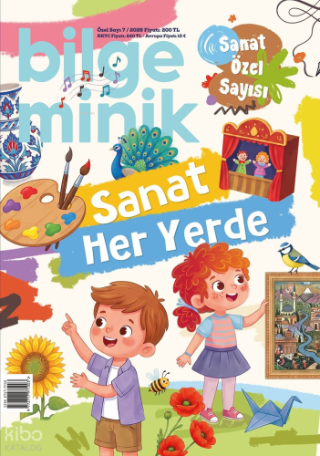 Bilge Minik Dergisi 7. Özel Sayı;Sanat Her Yerde