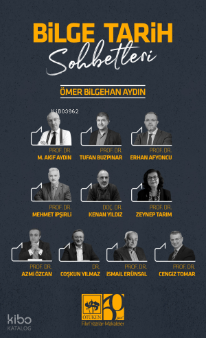 Bilge Tarih Sohbetleri | Ömer Bilgehan Aydın | Ötüken Neşriyat