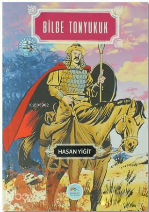 Bilge Tonyukuk; Büyük Yöneticiler Serisi