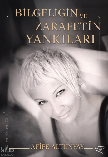 Bilgeliğin ve Zarafetin Yankıları