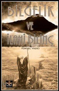 Bilgelik ve İlahi Bilinç