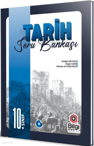 Bilgi Arşivi 10. Sınıf Tarih Soru Bankası