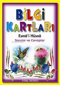 Bilgi Kartları 1 (6-15 Yaş); Esmâ'i Hüsna Sorular ve Cevaplar