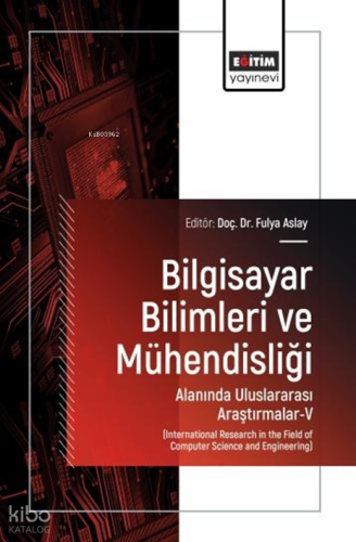 Bilgisayar Bilimleri ve Mühendisliği Alanında Uluslararası Araştırmala