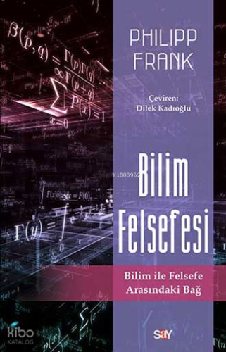 Bilim Felsefesi; Bilim ile Felsefe Arasındaki Bağ