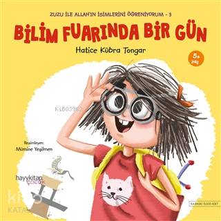 Bilim Fuarında Bir Gün - Zuzu İle Allah'ın İsimlerini Öğreniyorum 3 | 
