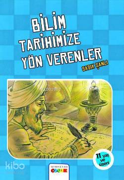 Bilim Tarihimize Yön Verenler