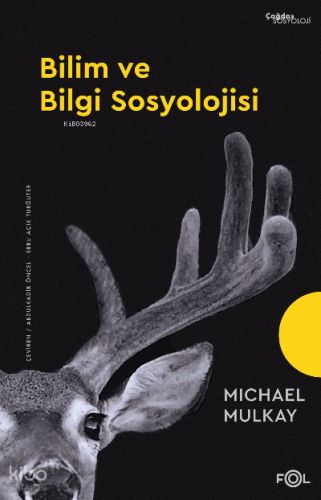 Bilim ve Bilgi Sosyolojisi