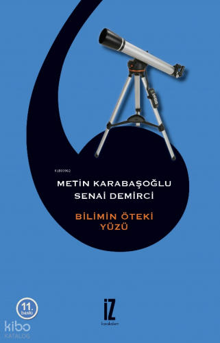 Bilimin Öteki Yüzü | Metin Karabaşoğlu | İz Yayıncılık