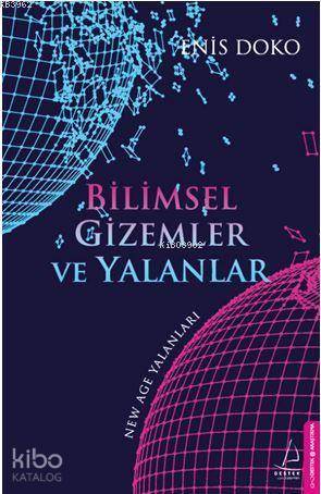 Bilimsel Gizemler ve Yalanlar
