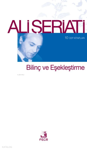 Bilinç ve Eşekleştirme