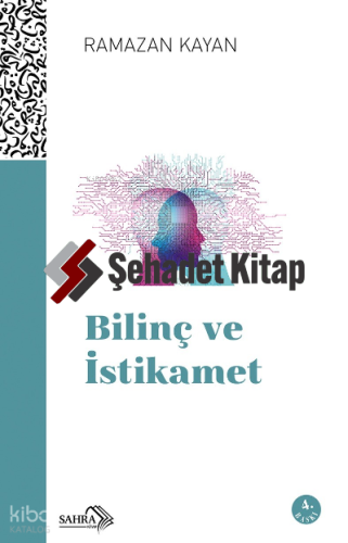 Bilinç ve İstikamet