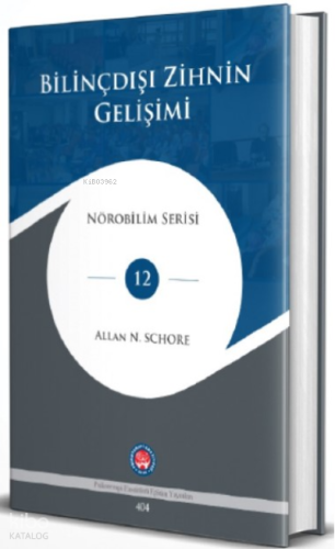 Bilinçdışı Zihnin Gelişimi