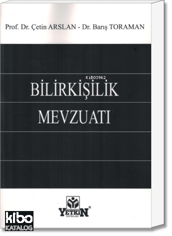 Bilirkişilik Mevzuatı | Çetin Arslan | Yetkin Yayınları