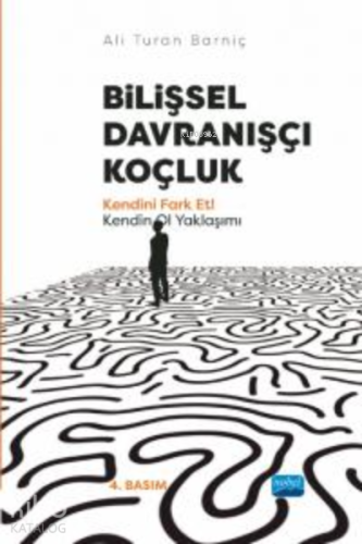 Bilişsel Davranışçı Koçluk - ;Kendini Fark Et! Kendin Ol Yaklaşımı | A