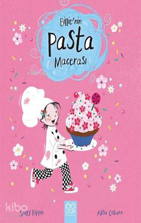 Billie'nin Pasta Macerası | Sally Rippin | 1001 Çiçek Kitaplar