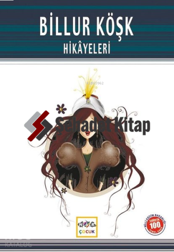 Billur Köşk Hikayeleri