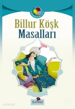 Billur Köşk Masalları | Anonim | Karanfil Yayınları