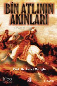 Bin Atlının Akınları