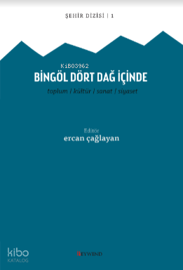 Bingöl Dört Dağ İçinde