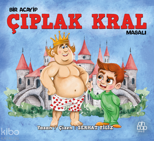 Bir Acayip Çıplak Kral Masalı