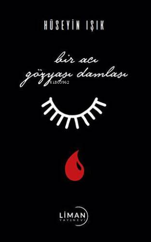 Bir Acı Damla Gözyaşı