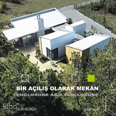 Bir Açılış Olarak Mekan