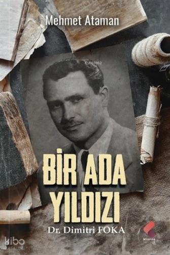 Bir Ada Yıldızı Dr. Dimitri Foka