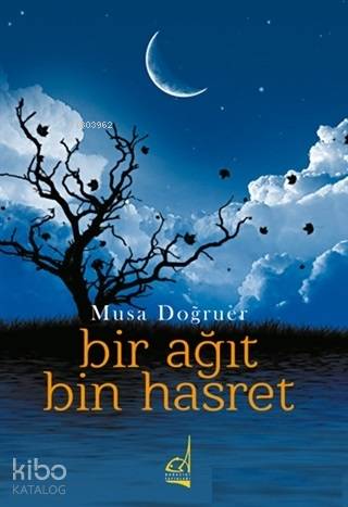 Bir Ağıt Bin Hasret