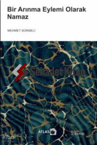 Bir Arınma Eylemi Olarak Namaz