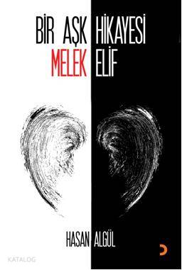 Bir Aşk Hikayesi Melek Elif