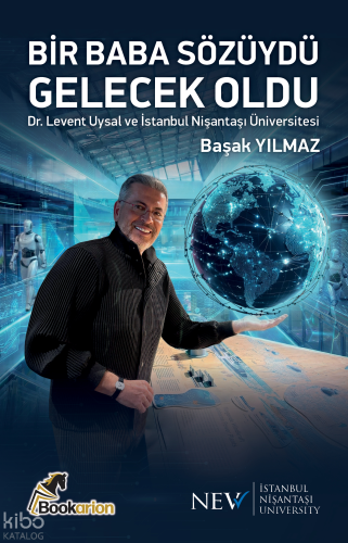 Bir Baba Sözüydü Gelecek Oldu
