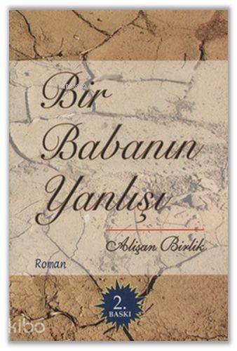 Bir Babanın Yanlışı