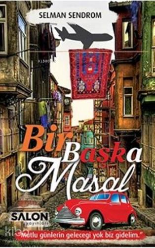 Bir Başka Masal