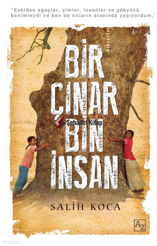 Bir Çınar Bin İnsan