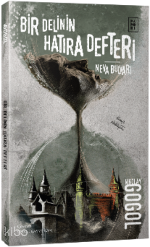 Bir Delinin Hatıra Defteri-Neva Bulvarı