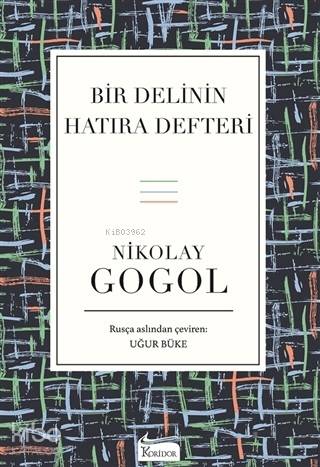 Bir Delinin Hatıra Defteri | Nikolay Vasilyeviç Gogol | Koridor Yayınc