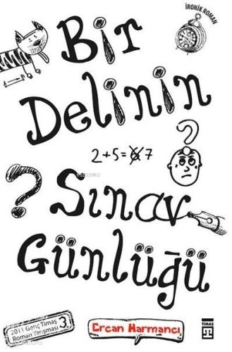 Bir Delinin Sınav Günlüğü
