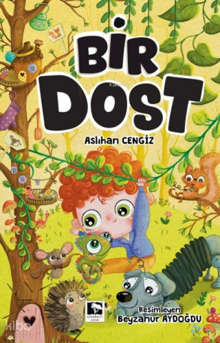 Bir Dost | Aslıhan Cengiz | Çınaraltı Yayın Dağıtım