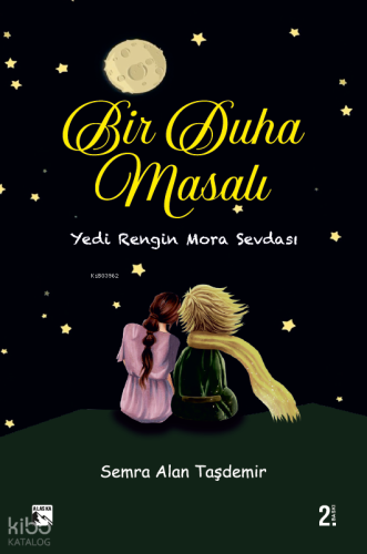 Bir Duha Masalı;Yedi Rengin Mora Sevdası