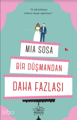 Bir Düşmandan Daha Fazlası