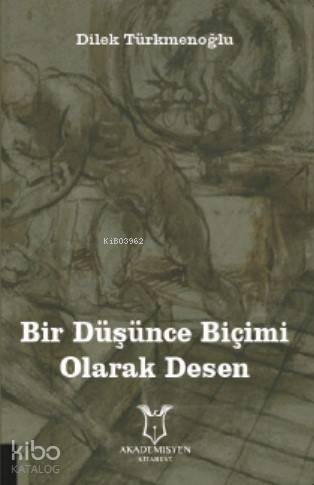 Bir Düşünce Biçimi Olarak Desen
