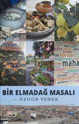 Bir Elmadağ Masalı | Özgür Yener | Karina Kitap
