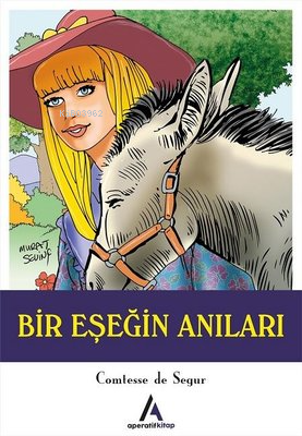Bir Eşeğin Anıları - Comtesse de Segur - Aperatif ...