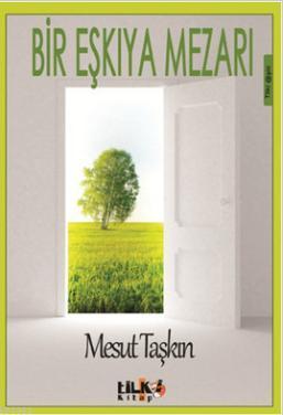 Bir Eşkıya Mezarı