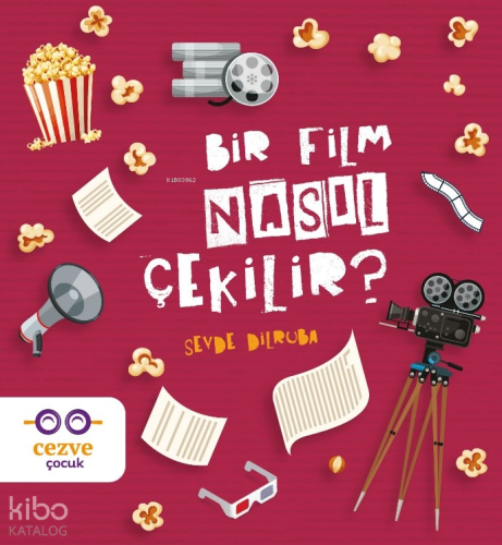 Bir Film Nasıl Çekilir? | Sevde Dilruba | Cezve Çocuk