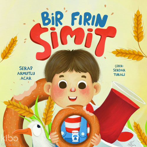 Bir Fırın Simit | Serap Armutlu Acar | Timaş Çocuk