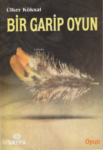 Bir Garip Oyun