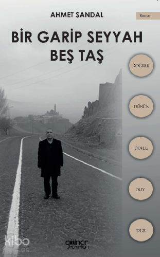 Bir Garip Seyyah ;Beş Taş