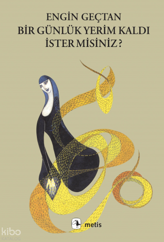Bir Günlük Yerim Kaldı İster misiniz?